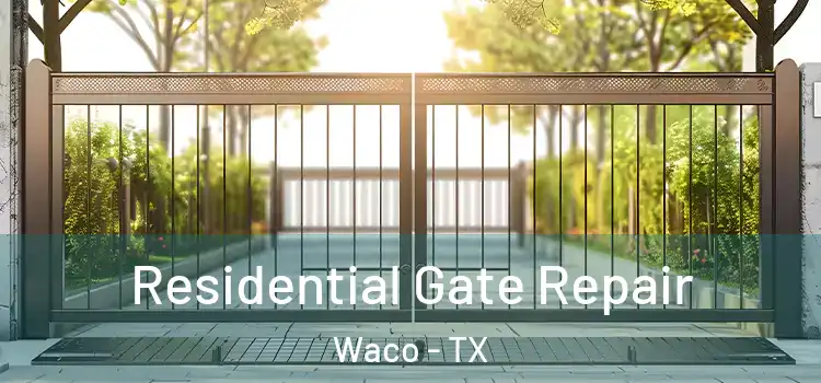  Residential Gate Repair Waco - TX
